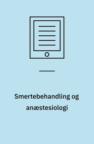 Smertebehandling og anæstesiologi