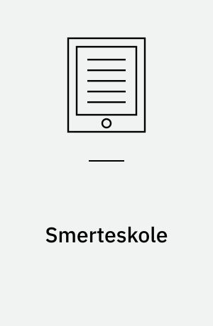 Smerteskole : en medicinsk teknologivurdering