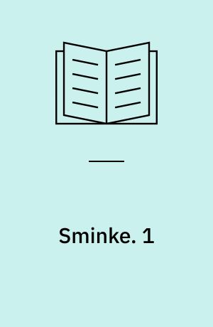 Sminke. 1 : A. Grundsminke, B. Korrektiv sminke. - 1984. - 68 s. : ill.