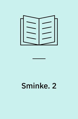 Sminke. 2 : Skæg - hår - proteser m.v. - 1985. - 54 s. : ill.
