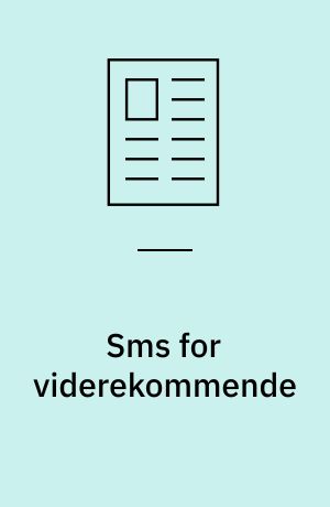 Sms for viderekommende