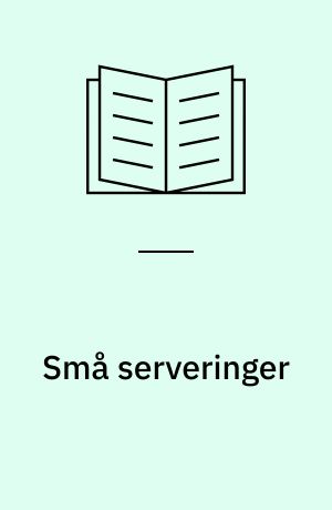 Små serveringer