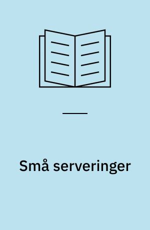 Små serveringer