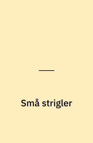 Små strigler