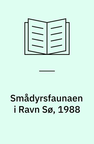 Smådyrsfaunaen i Ravn Sø, 1988