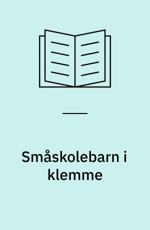 Småskolebarn i klemme : om tilsynsordninger og likestillingsspørsmål i et nordisk perspektiv