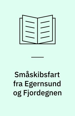 Småskibsfart fra Egernsund og Fjordegnen