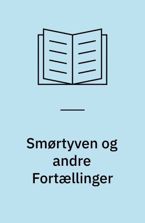 Smørtyven og andre Fortællinger