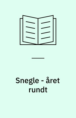 Snegle - året rundt