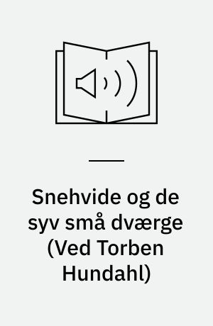 Snehvide og de syv små dværge