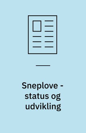 Sneplove - status og udvikling