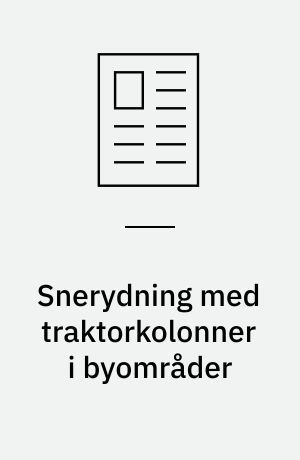 Snerydning med traktorkolonner i byområder