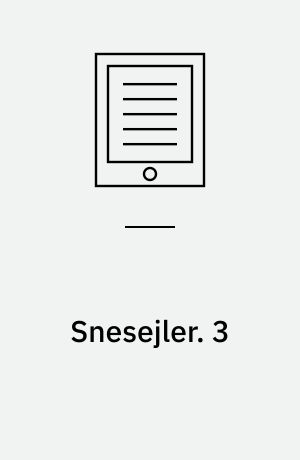 Snesejler : hvad søfolk husker. 3