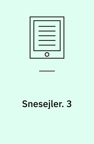 Snesejler : hvad søfolk husker. 3
