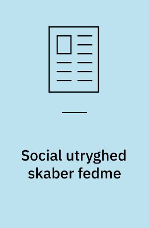 Social utryghed skaber fedme