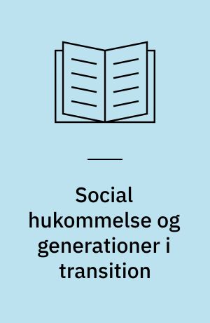 Social hukommelse og generationer i transition : en analyse af Namibias selvstændighedsproces