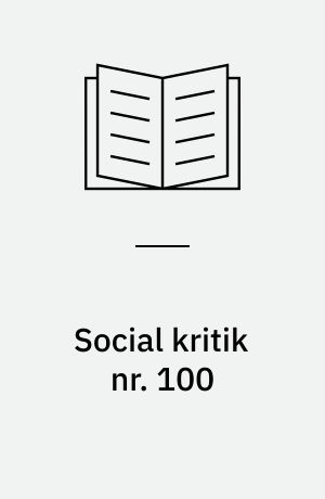 Social kritik nr. 100 : oktober 2005