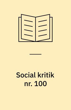 Social kritik nr. 100 : oktober 2005