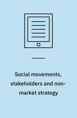 Social movements, stakeholders and non-market strategy