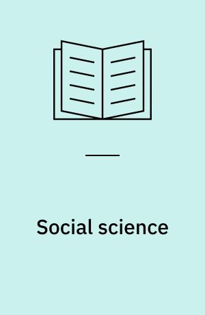 Social science : an introduction to the study of society