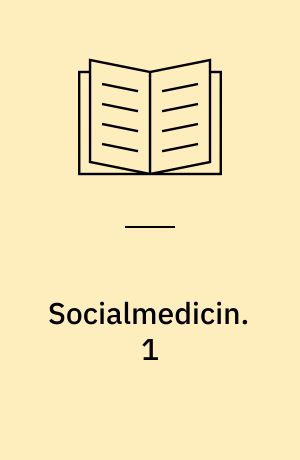 Socialmedicin. 1