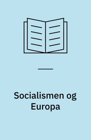 Socialismen og Europa