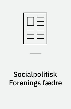 Socialpolitisk Forenings fædre