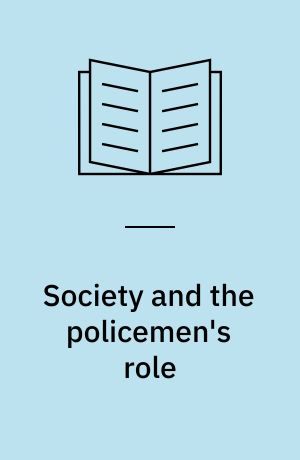 Society and the policemen's role