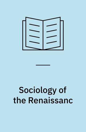 Sociology of the Renaissanc