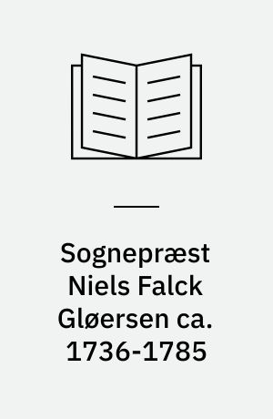 Sognepræst Niels Falck Gløersen ca. 1736-1785