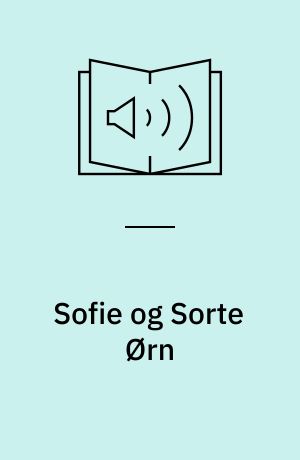 Sofie og Sorte Ørn