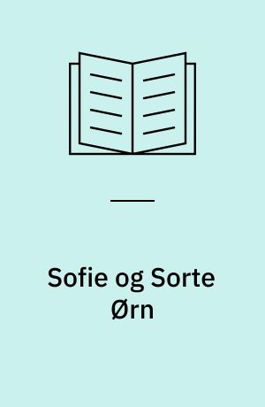 Sofie og Sorte Ørn