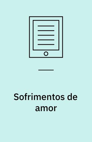 Sofrimentos de amor