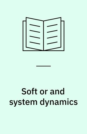 Soft or and system dynamics : for business change