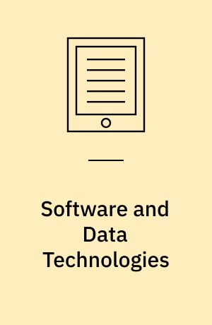 Software and Data Technologies : 6th International Conference, ICSOFT 2011, Seville, Spain, July 18-21, 2011. Revised Selected Papers