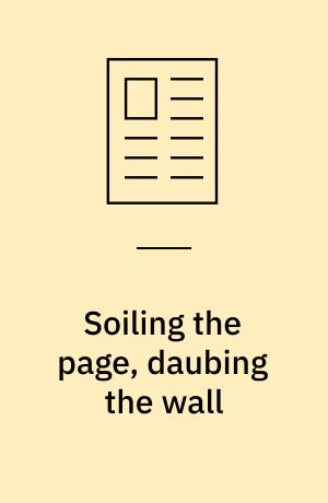 Soiling the page, daubing the wall : a reading of Henry the Fourth, part one, 1.1. 1-65