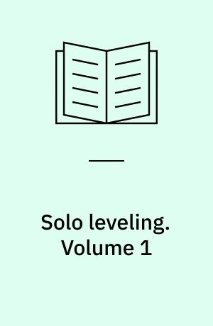 Solo leveling. Volume 1