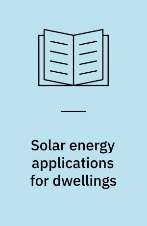 Solar energy applications for dwellings : modelling and simulation part