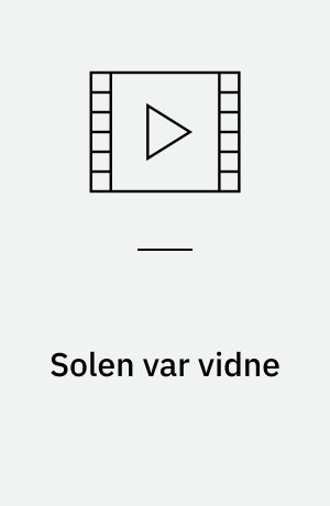 Solen var vidne