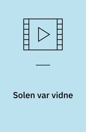 Solen var vidne