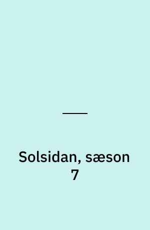 Solsidan, sæson 7