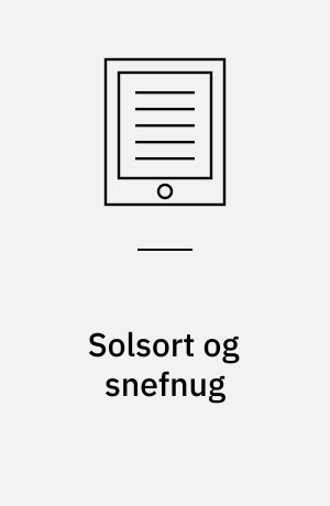 Solsort og snefnug : en novellesamling