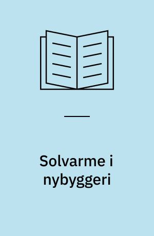Solvarme i nybyggeri