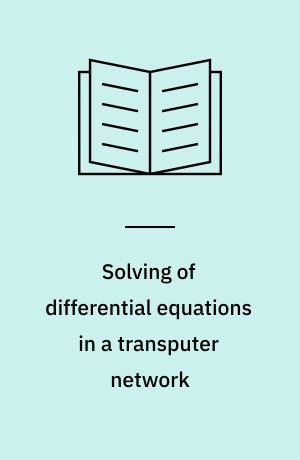 Solving of differential equations in a transputer network