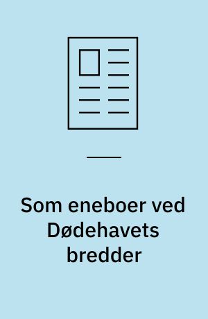 Som eneboer ved Dødehavets bredder