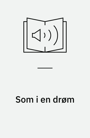Som i en drøm