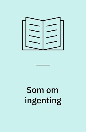Som om ingenting