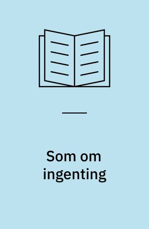 Som om ingenting