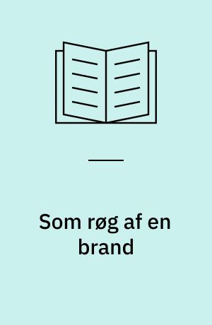 Som røg af en brand