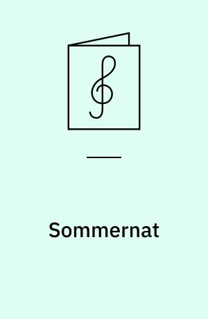 Sommernat : af "Årstidsbilleder"